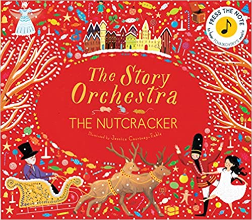 the story orchestra the nutcracker musical book for toddlers