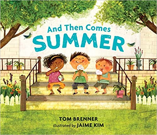 and then comes summer summertime children's book