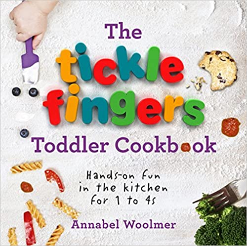 the tickle fingers toddler cookbook for young kids