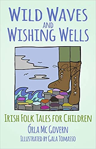 Wild Waves and Wishing Wells, Irish folklore children's books