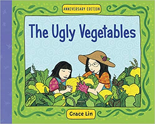the ugly vegetables by grace lin children's book