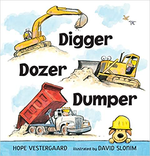 digger dozer dumper children's book