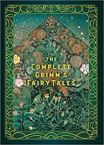 the complete grimm's fairytales